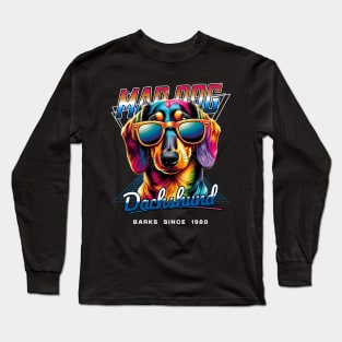 Mad Dog Dachshund Dog Long Sleeve T-Shirt